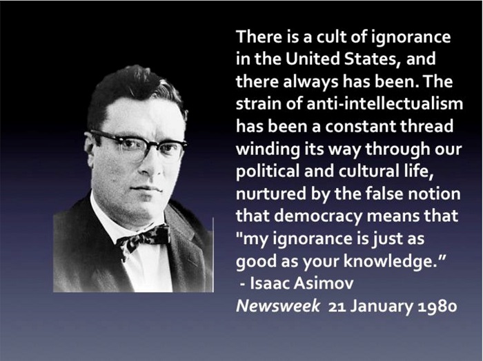 Isaac Asimov quote on anti intellectualism