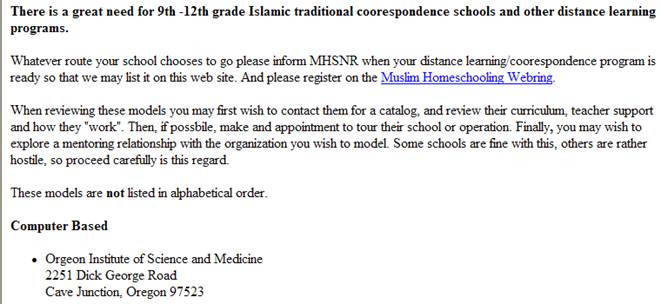 The OISM study course includes Islamic/Muslim home
          schooling.