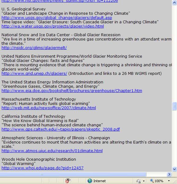 A partial list of organizations that provide
          evidence that Global Warming is real.